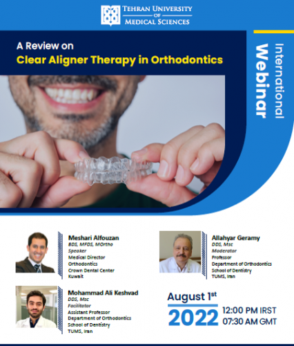 وبینار بین المللی تخصصی ارتودنسی با عنوان : &quot;A Review Clear Aligner Therapy in Orthodontics&quot;